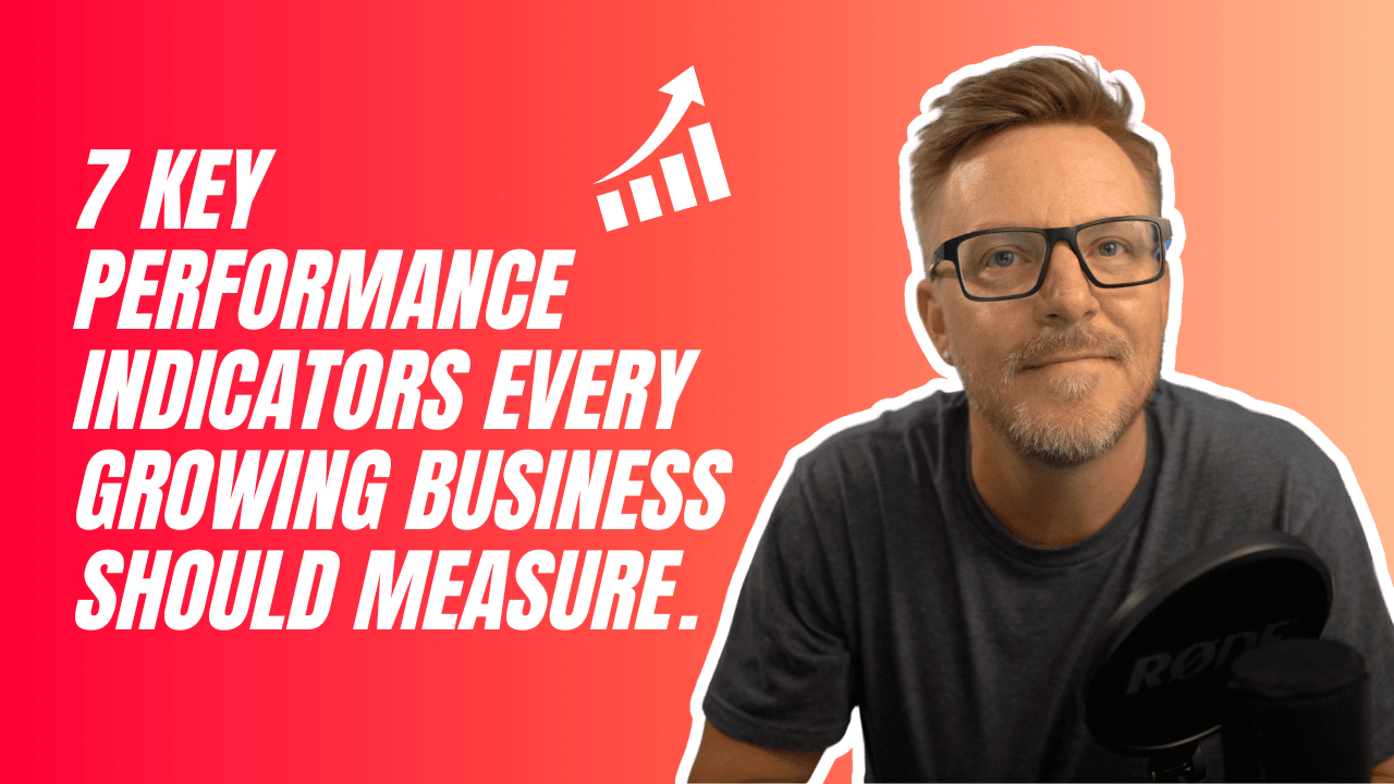 7 Key Performance Indicators Every Growing Business Should Measure ...