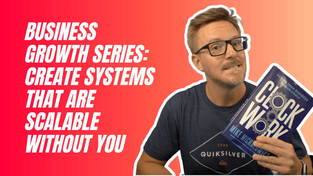 Liquis Digital: Business Growth Series: Create systems that are scalable without you