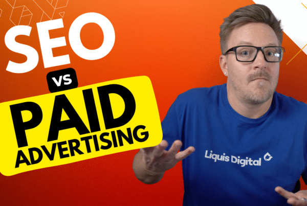 Liquis Digital: SEO vs Paid Advertising: Which is the Best Marketing Strategy for Your Business?