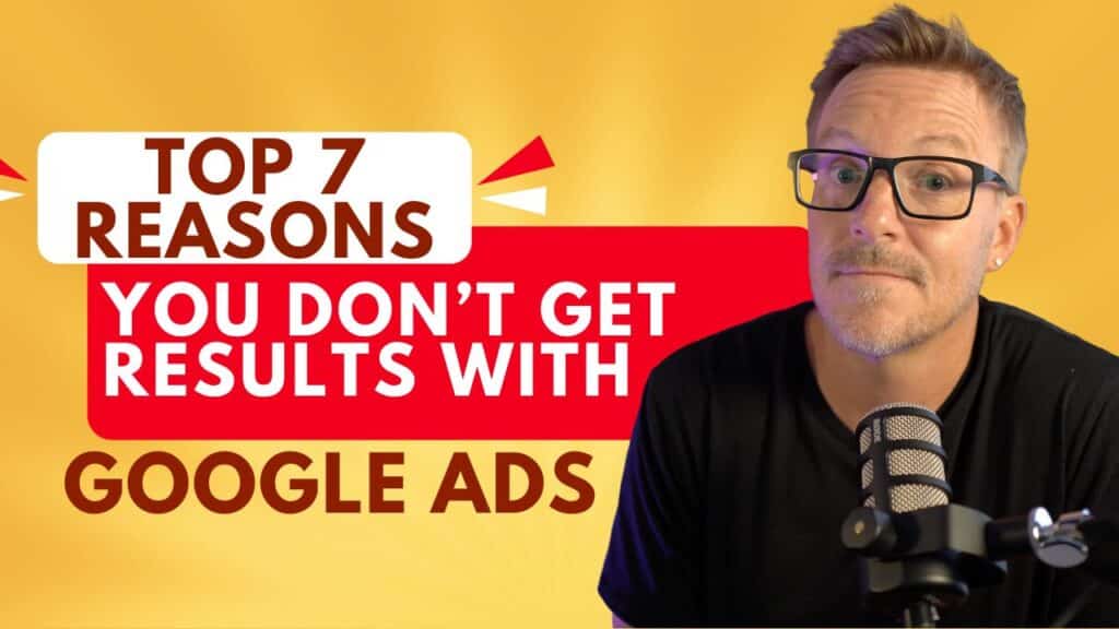 Liquis Digital: Top 7 Reasons You Don't Get Results With Google Ads
